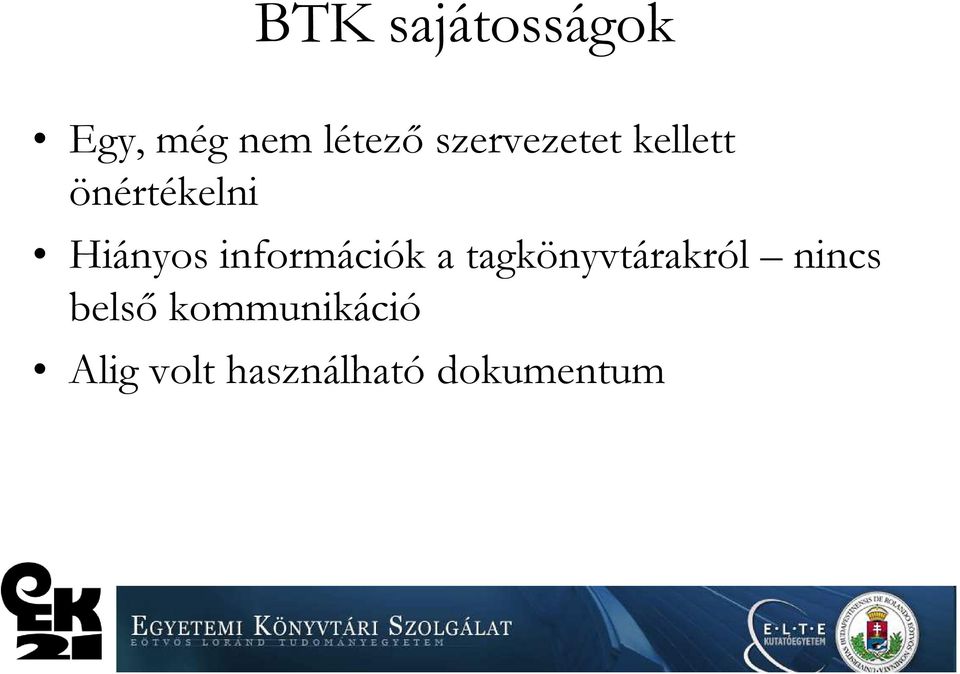 információk a tagkönyvtárakról nincs