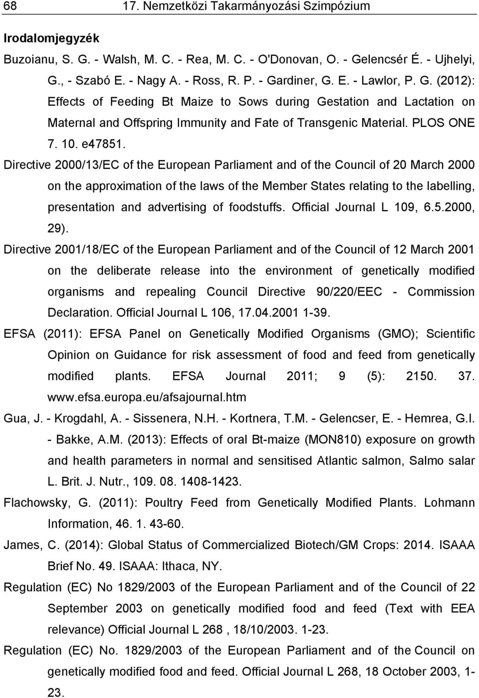 Directive 2000/13/EC of the European Parliament and of the Council of 20 March 2000 on the approximation of the laws of the Member States relating to the labelling, presentation and advertising of