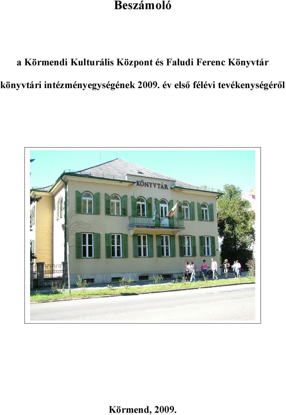 könyvtári intézményegységének 2009.
