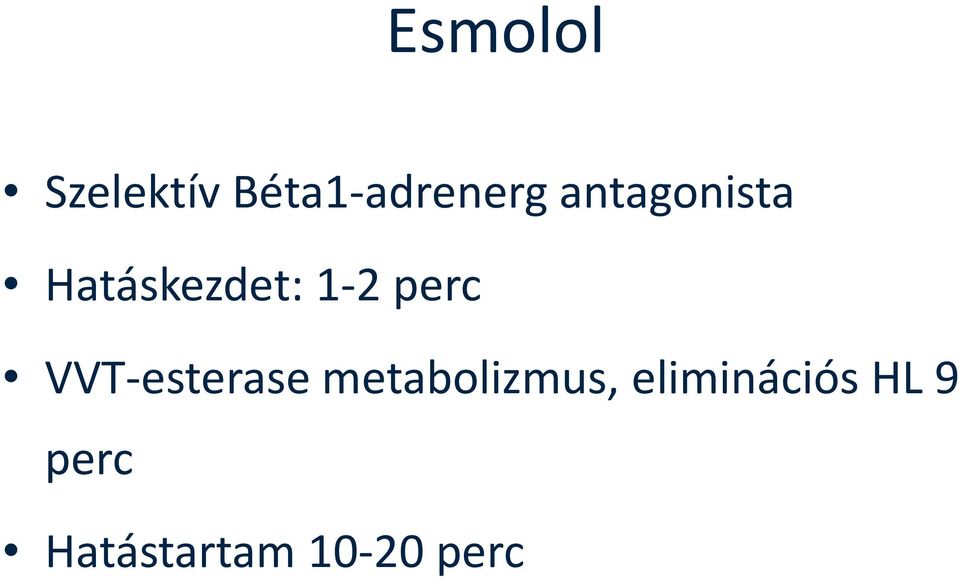 VVT-esterase metabolizmus,