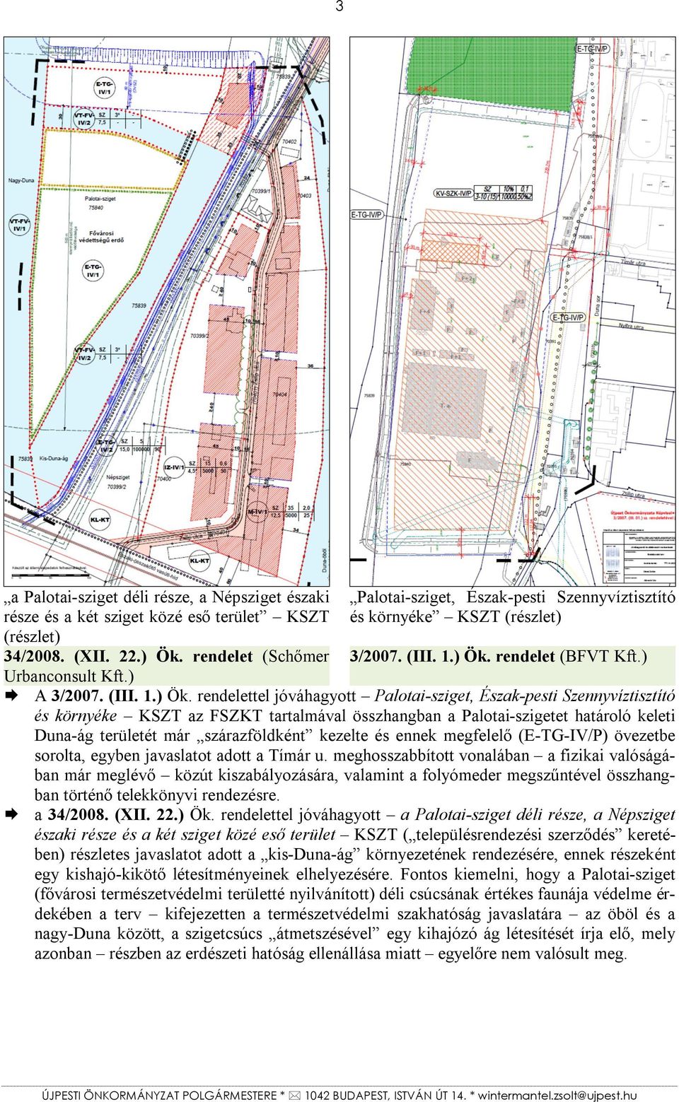 rendelet (BFVT Kft.) Urbanconsult Kft.) A 3/2007. (III. 1.) Ök.