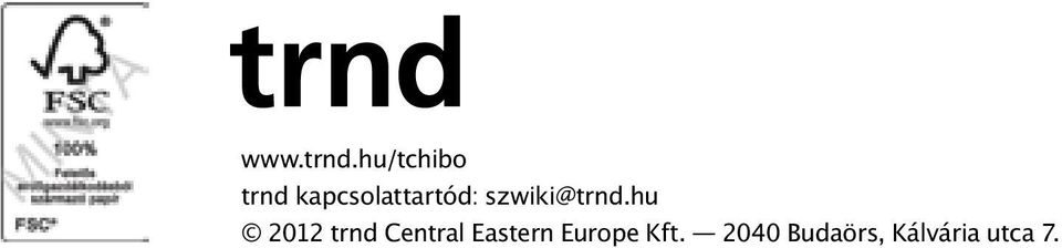 kapcsolattartód: szwiki@trnd.