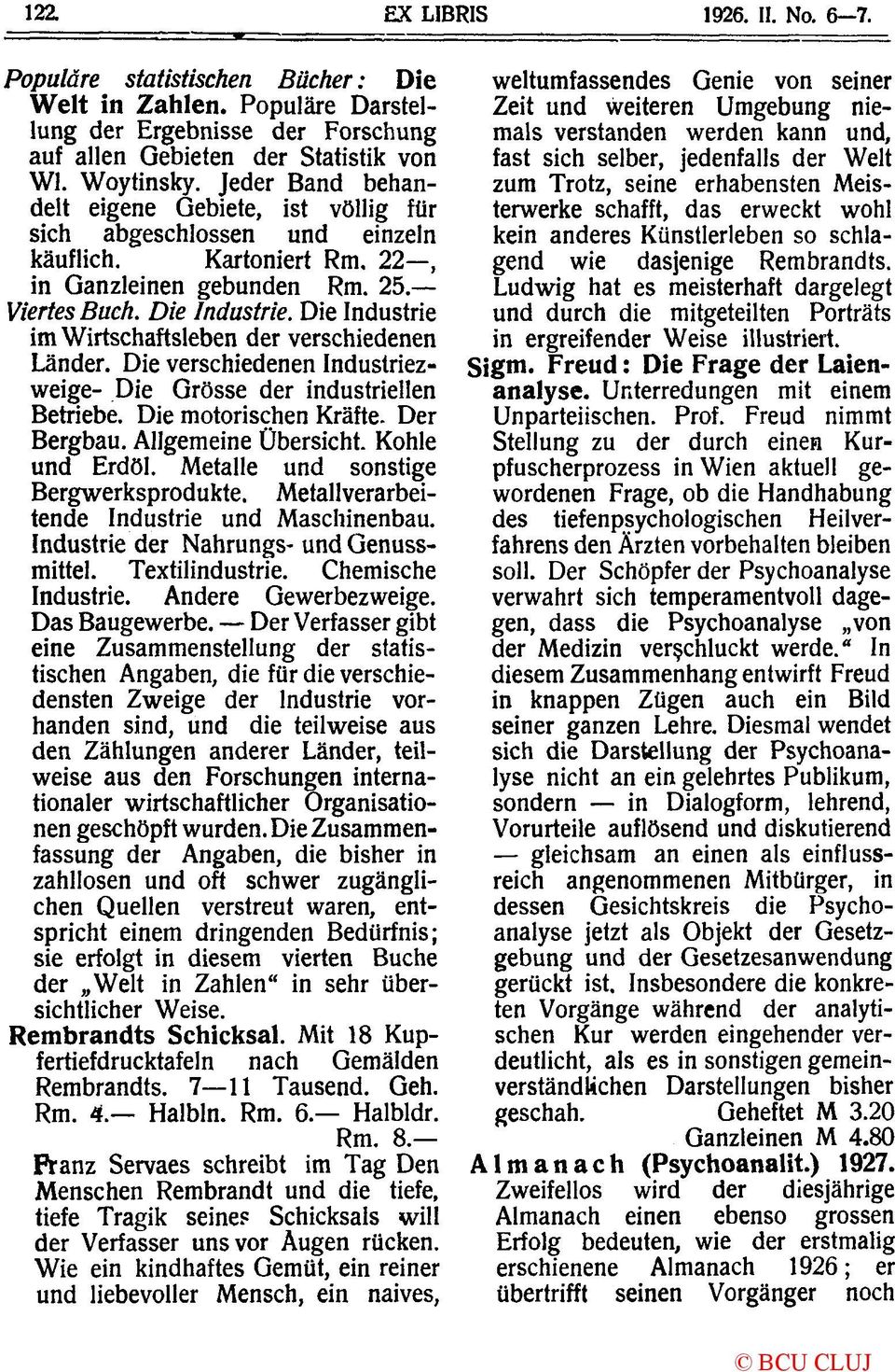 Die Industrie im Wirtschaftsleben der verschiedenen Länder. Die verschiedenen Industriezweige- Die Grösse der industriellen Betriebe. Die motorischen Kräfte. Der Bergbau. Allgemeine Übersicht.