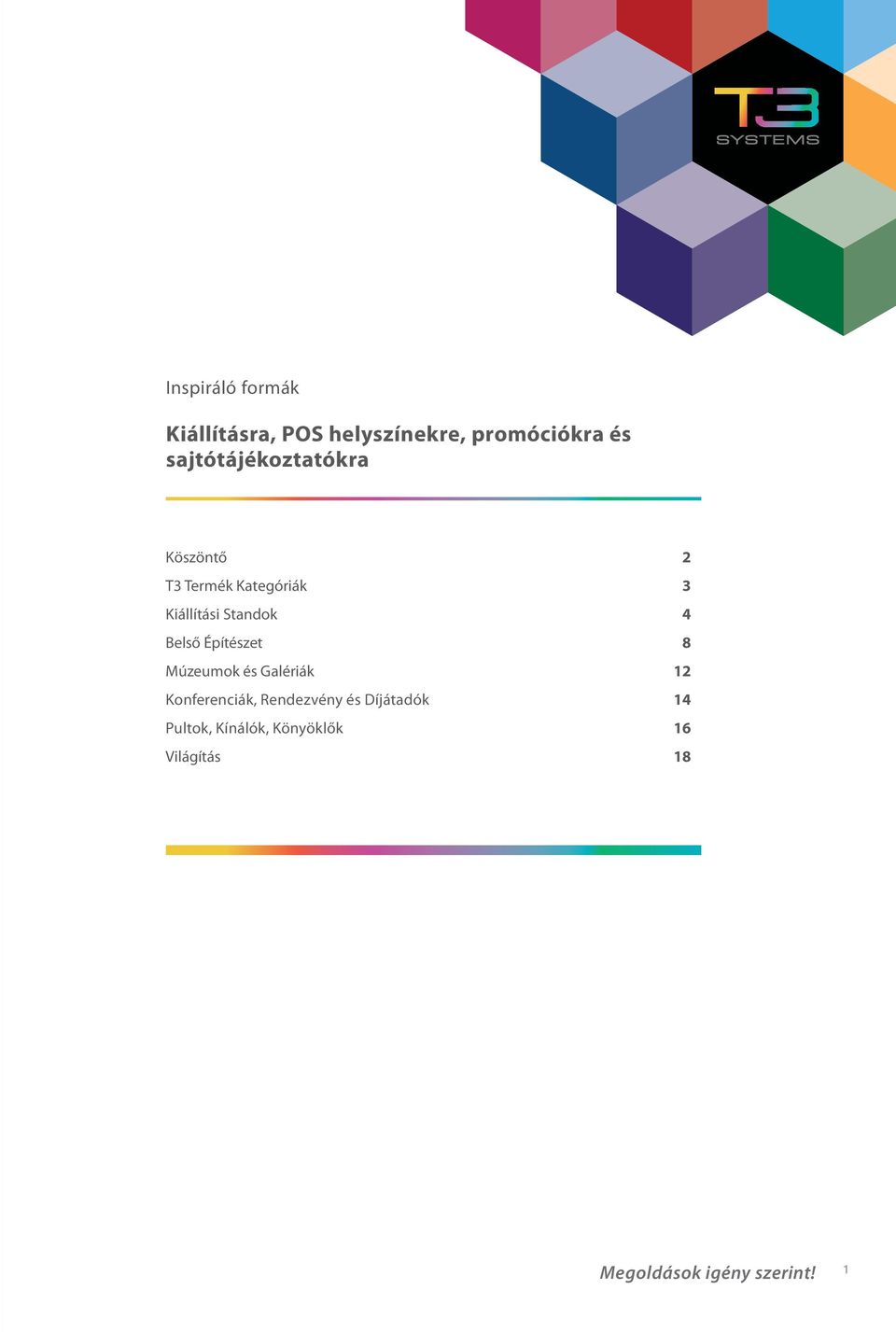 4 Belső Építészet 8 Múzeumok és Galériák 12 Konferenciák, Rendezvény és