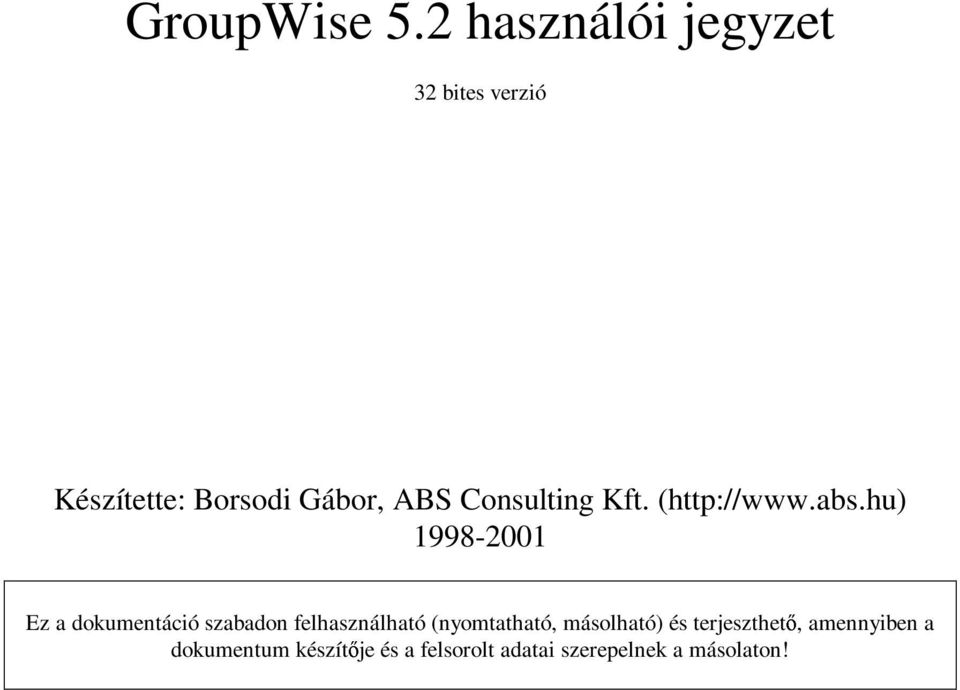 Consulting Kft. (http://www.abs.