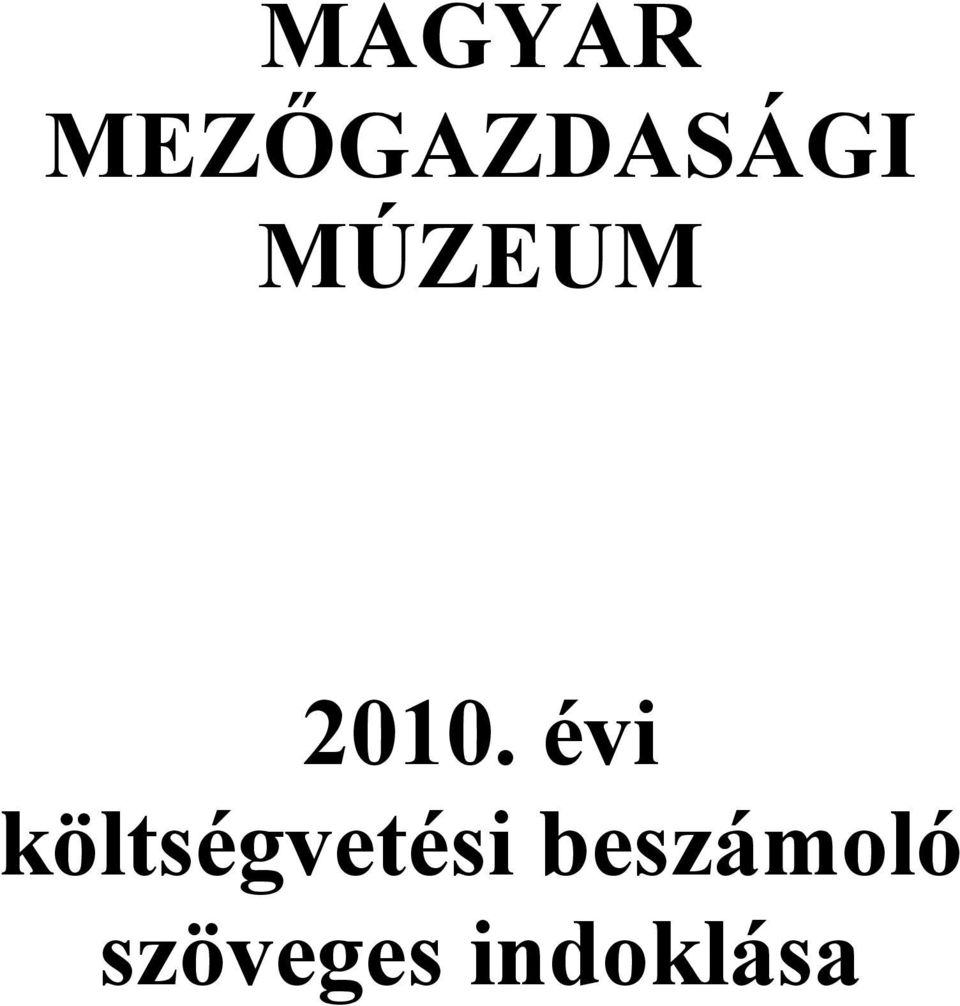 MÚZEUM 2010.