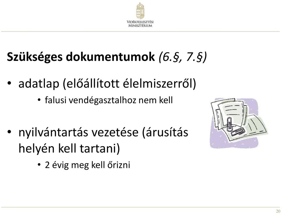 vendégasztalhoz nem kell nyilvántartás