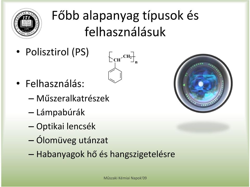 Műszeralkatrészek Lámpabúrák ptikai lencsék