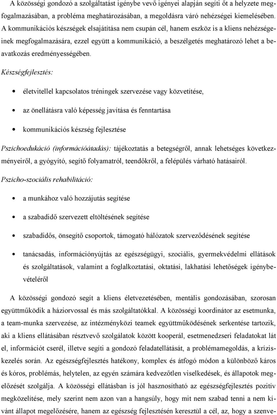 eredményességében.