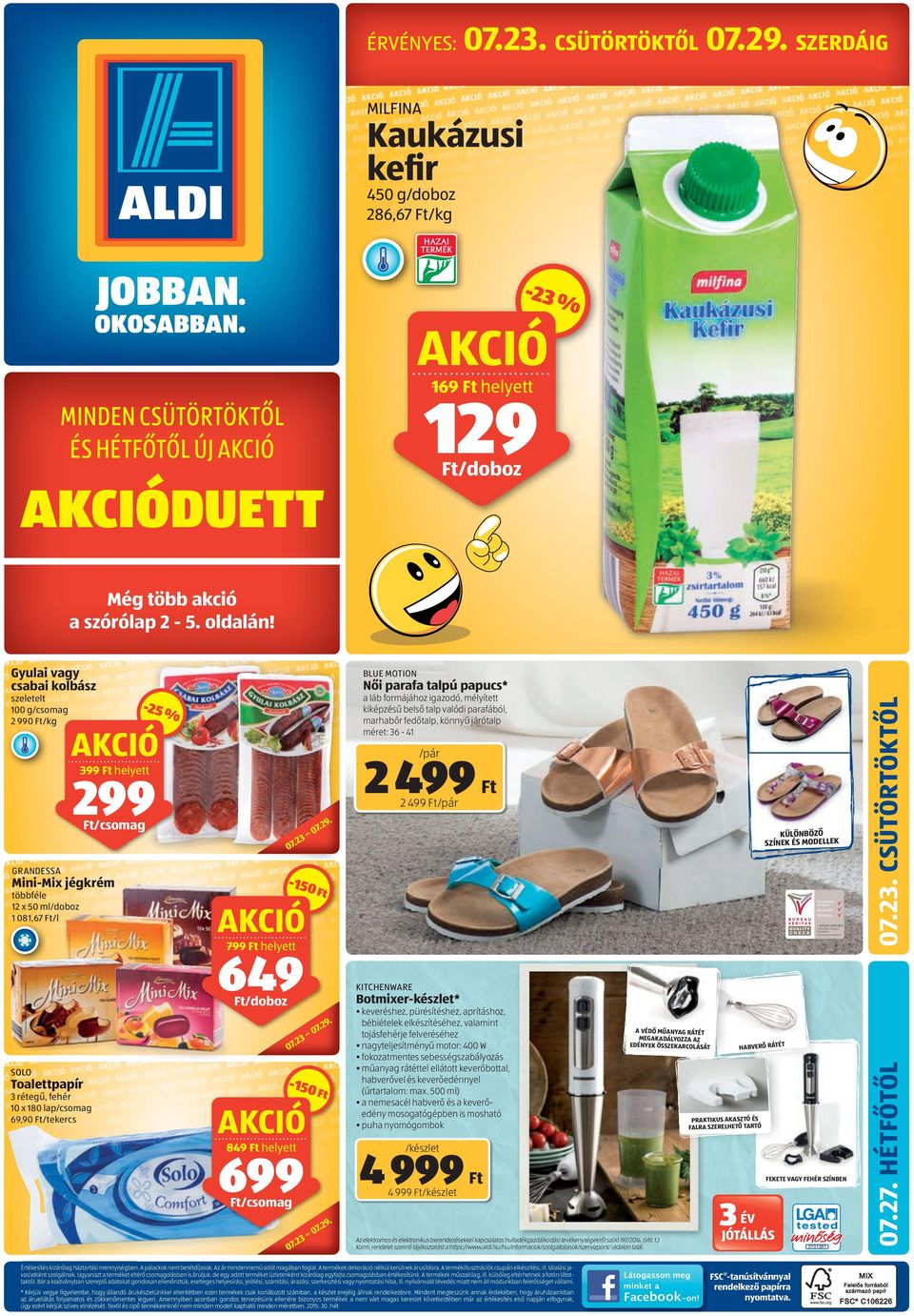 helyett 699-150 799 helyett 649 /doboz 07.23 07.29.