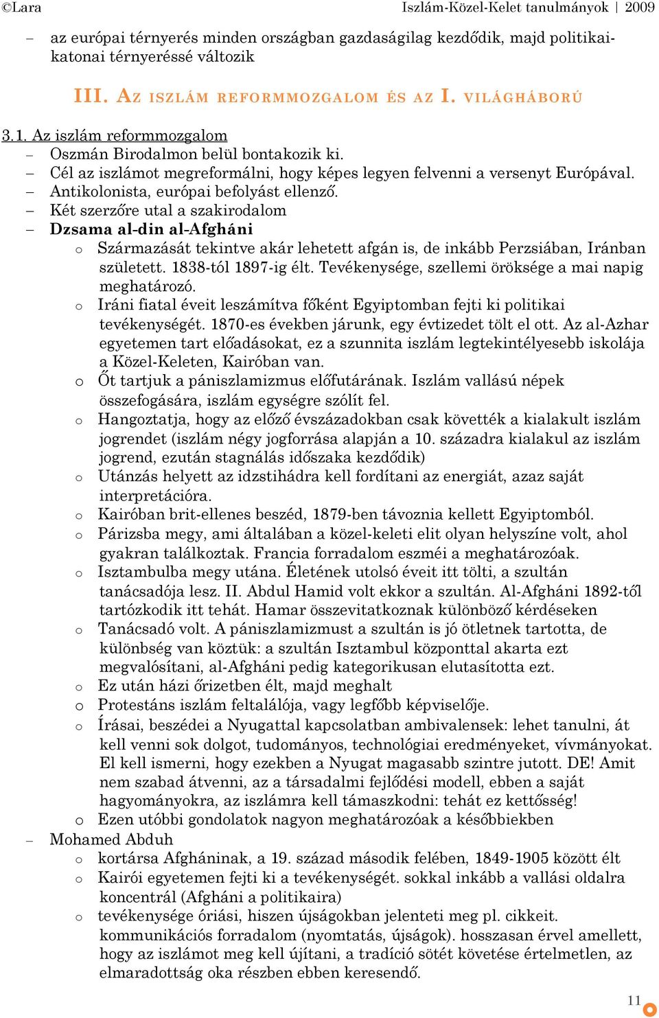 Két szerzőre utal a szakirdalm Dzsama al-din al-afgháni Származását tekintve akár lehetett afgán is, de inkább Perzsiában, Iránban született. 1838-tól 1897-ig élt.