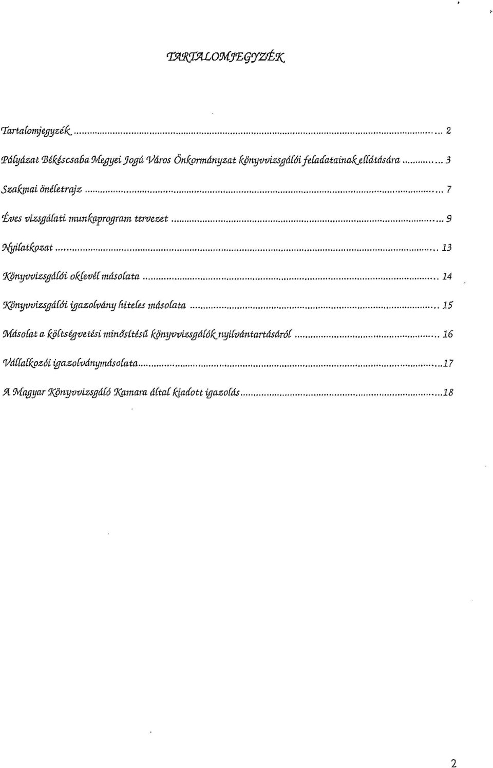 'Éves vizsgácati munkgprogram tervezet 9 9fyiCat/(pzat 13 'l@nyvvizsgá(ói oli:fevéc másocata 14 'l@nyvvizsgácói igazocvány