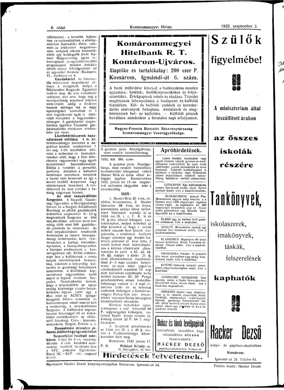 lkosságánk. Az egyesület további progrmjárói minden érdeklődőnek szives fölvilágosítást d egyesület hivtl : Budpest, VI., Andrássy-ut 8. Gdkrtel.