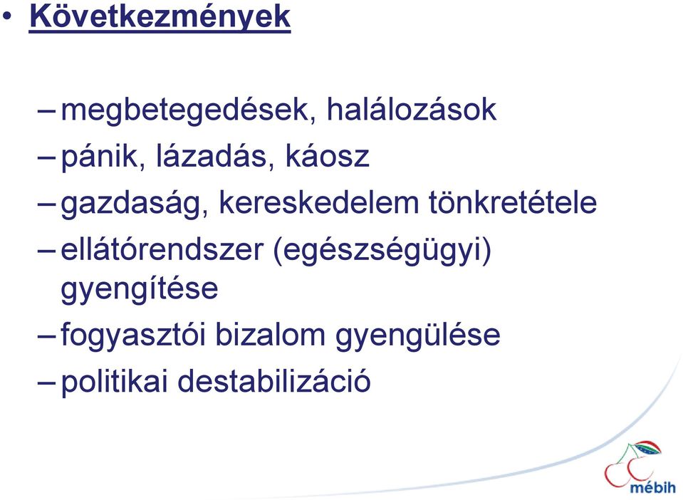 tönkretétele ellátórendszer (egészségügyi)