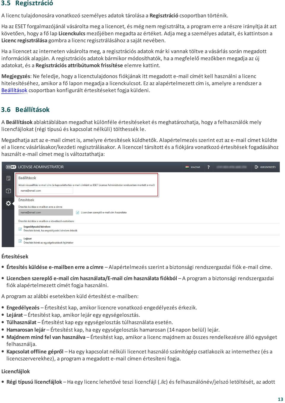 Adja meg a személyes adatait, és kattintson a Licenc regisztrálása gombra a licenc regisztrálásához a saját nevében.