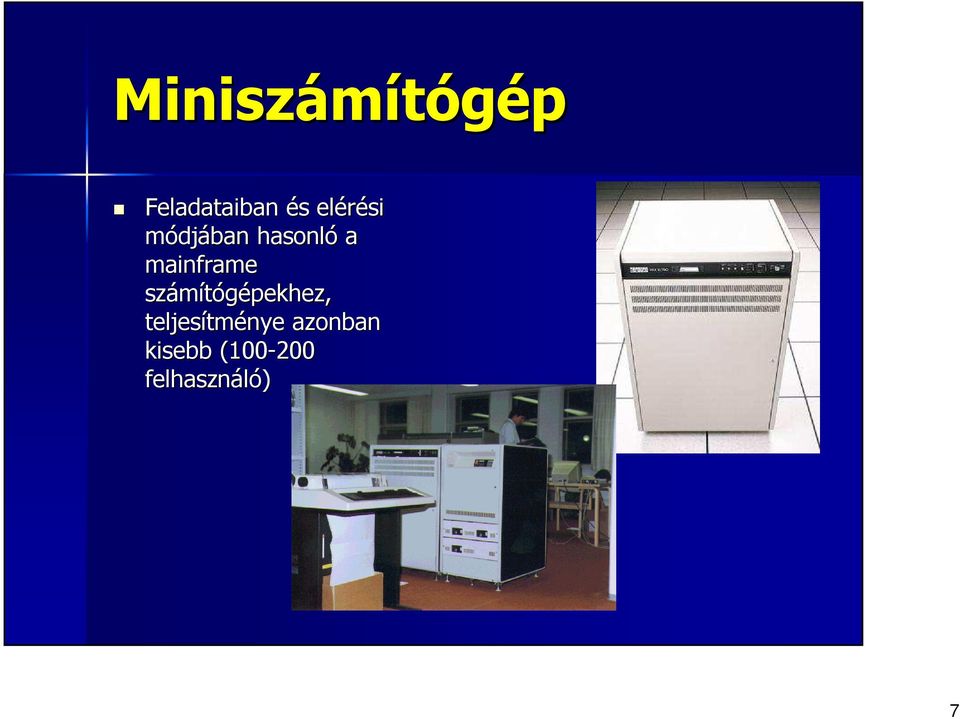 mainframe számítógépekhez,