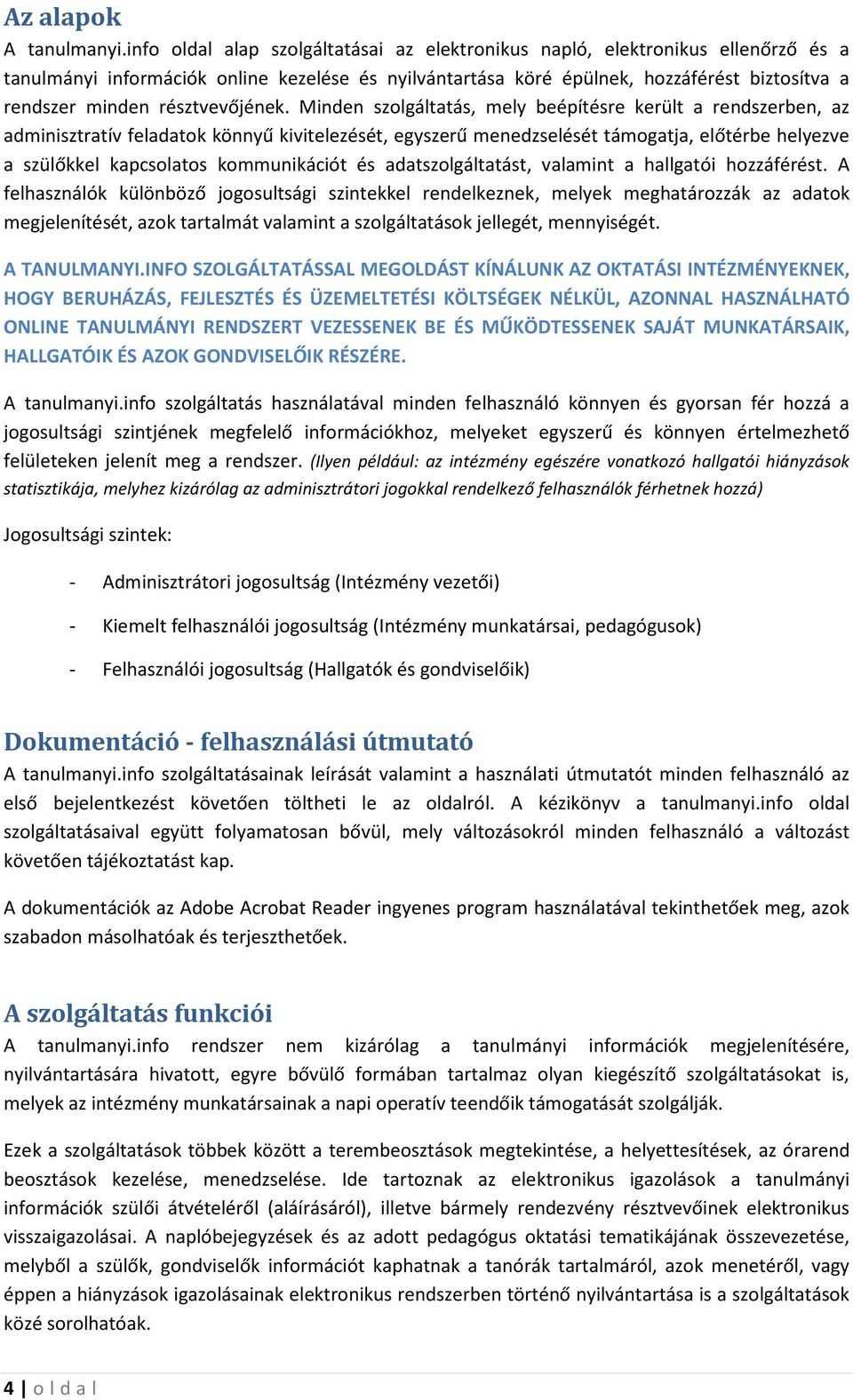 résztvevőjének.
