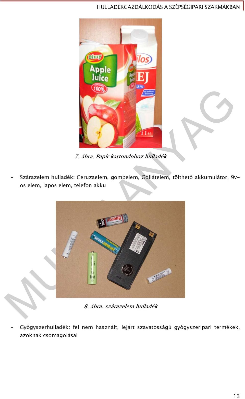 Góliátelem, tölthető akkumulátor, 9vos elem, lapos elem, telefon akku 8.