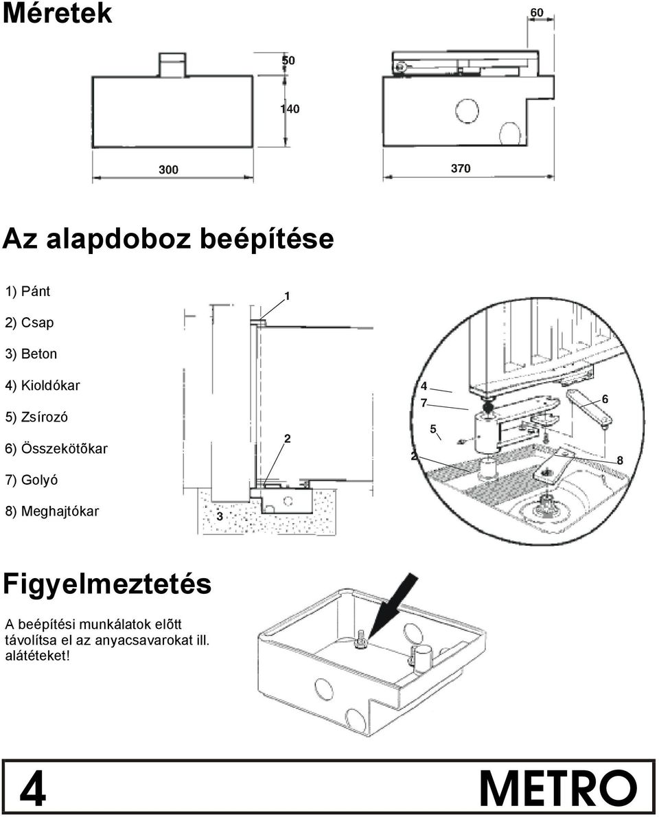 Meghajtokar Figyelmeztetes A bee pıte si munkalatok el