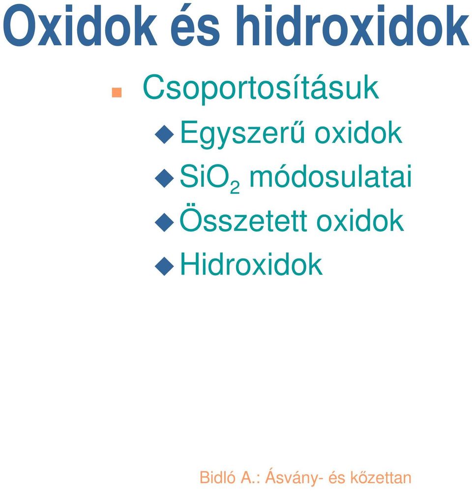 oxidok SiO 2 módosulatai