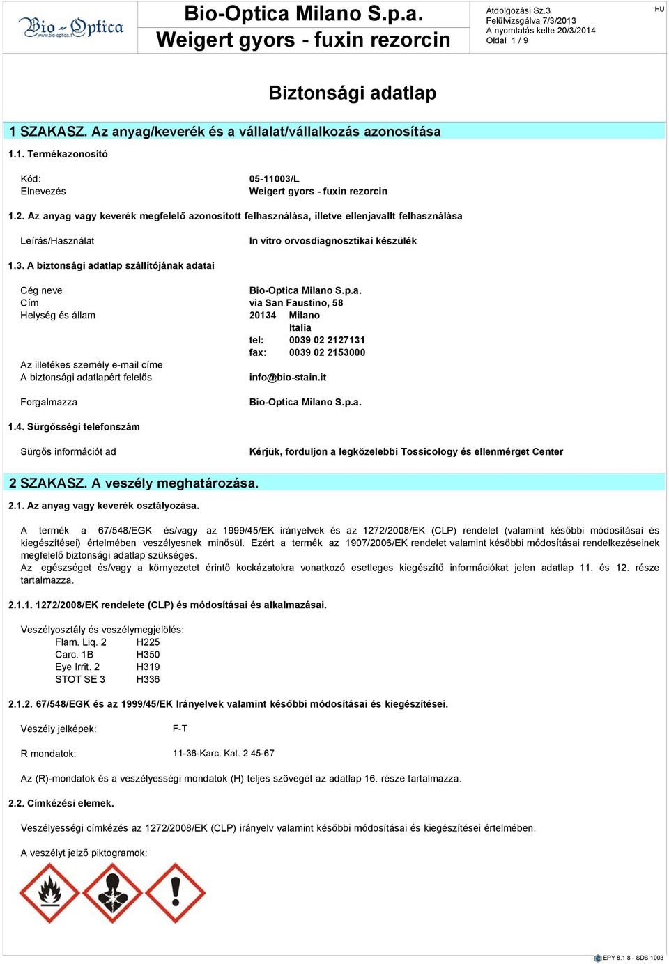 Oldl 23 45 67 89 1 / 09 Biztonsági dtlp 12.4. 6.4. SÓSV-OLDT: lklmzáskor Figyelmeztetek: - LD50: Hivtkozás tljbn Közepes más vló hlálos z szkszokr. mobilitás.