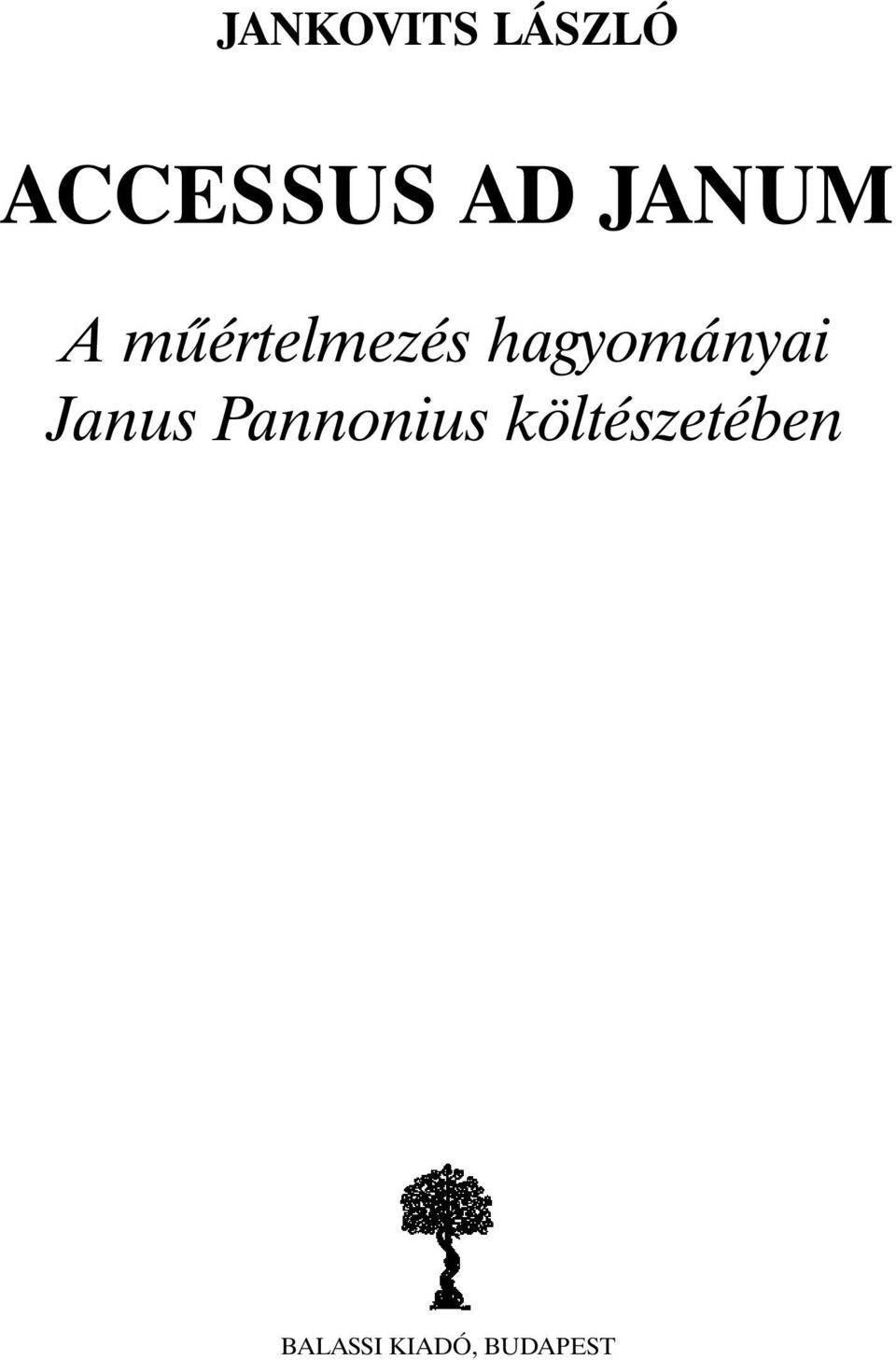 hagyományai Janus Pannonius