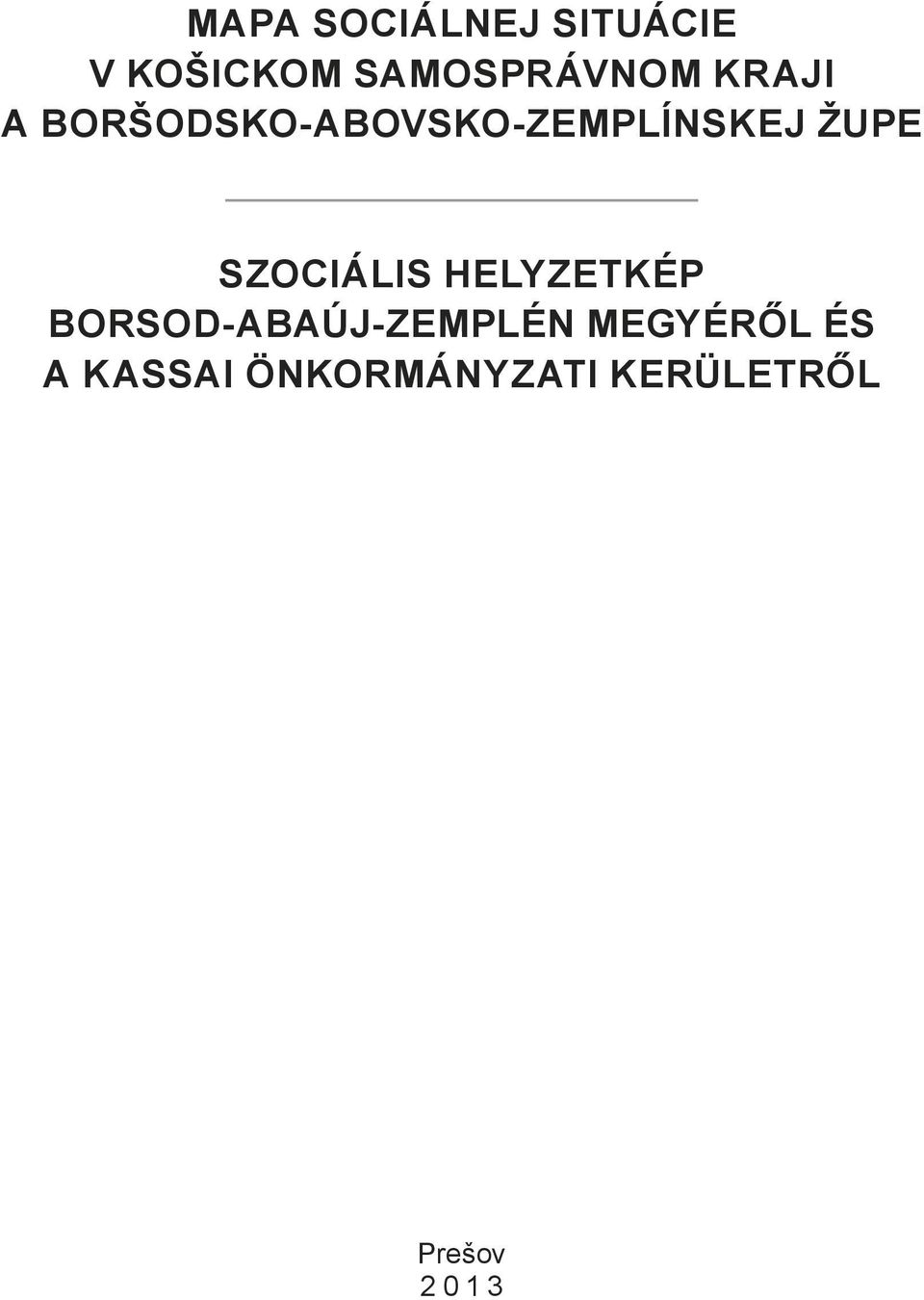 Szociális helyzetkép Borsod-aBaúj-Zemplén