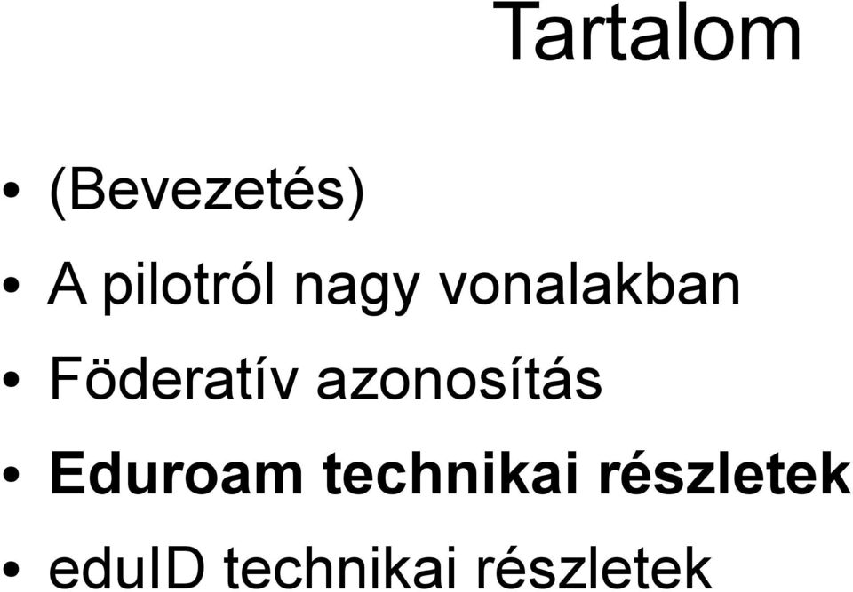 Föderatív azonosítás Eduroam