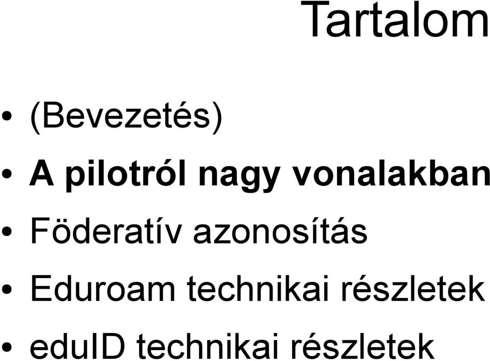 Föderatív azonosítás Eduroam