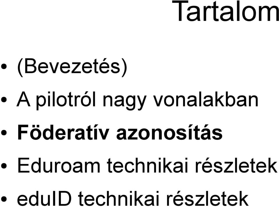 Föderatív azonosítás Eduroam