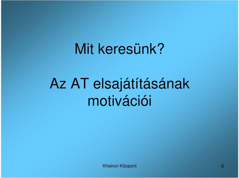 elsajátításának