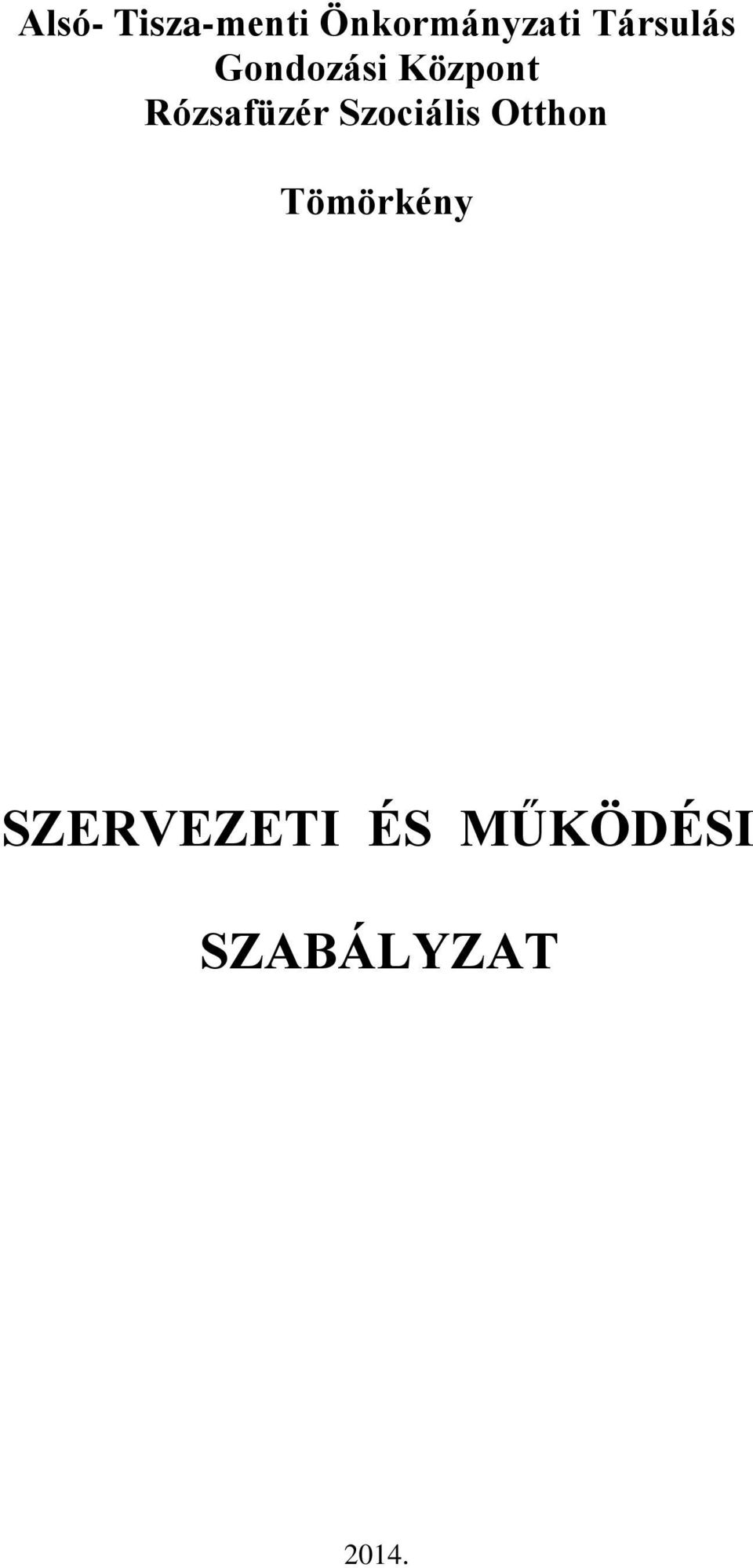 Rózsafüzér Szociális Otthon