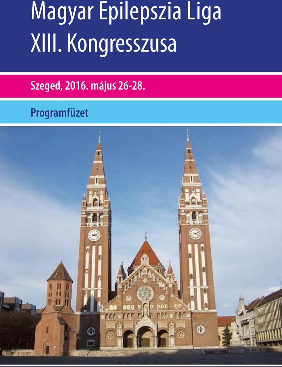 Kongresszusa Szeged,