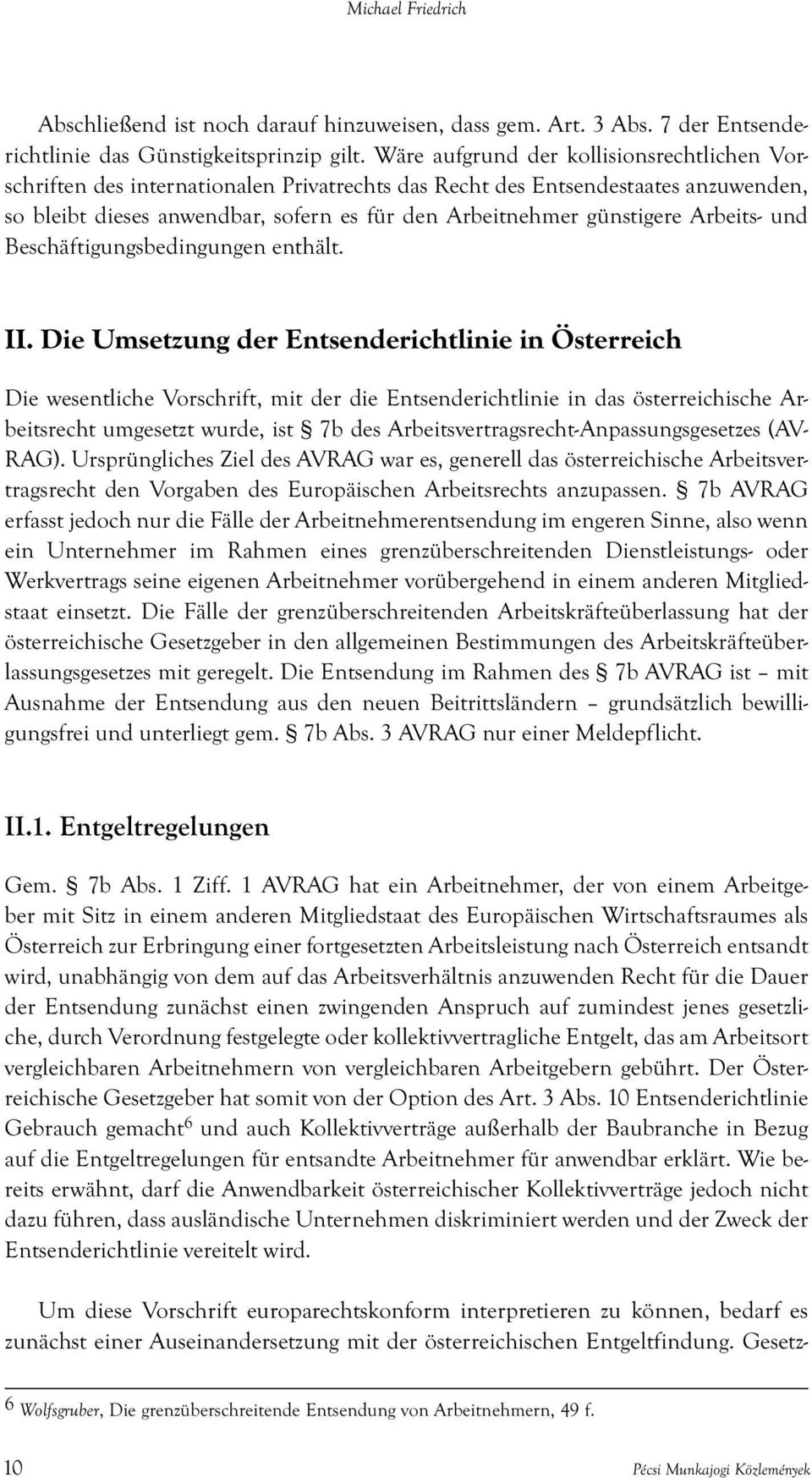 Arbeits- und Beschäftigungsbedingungen enthält. II.