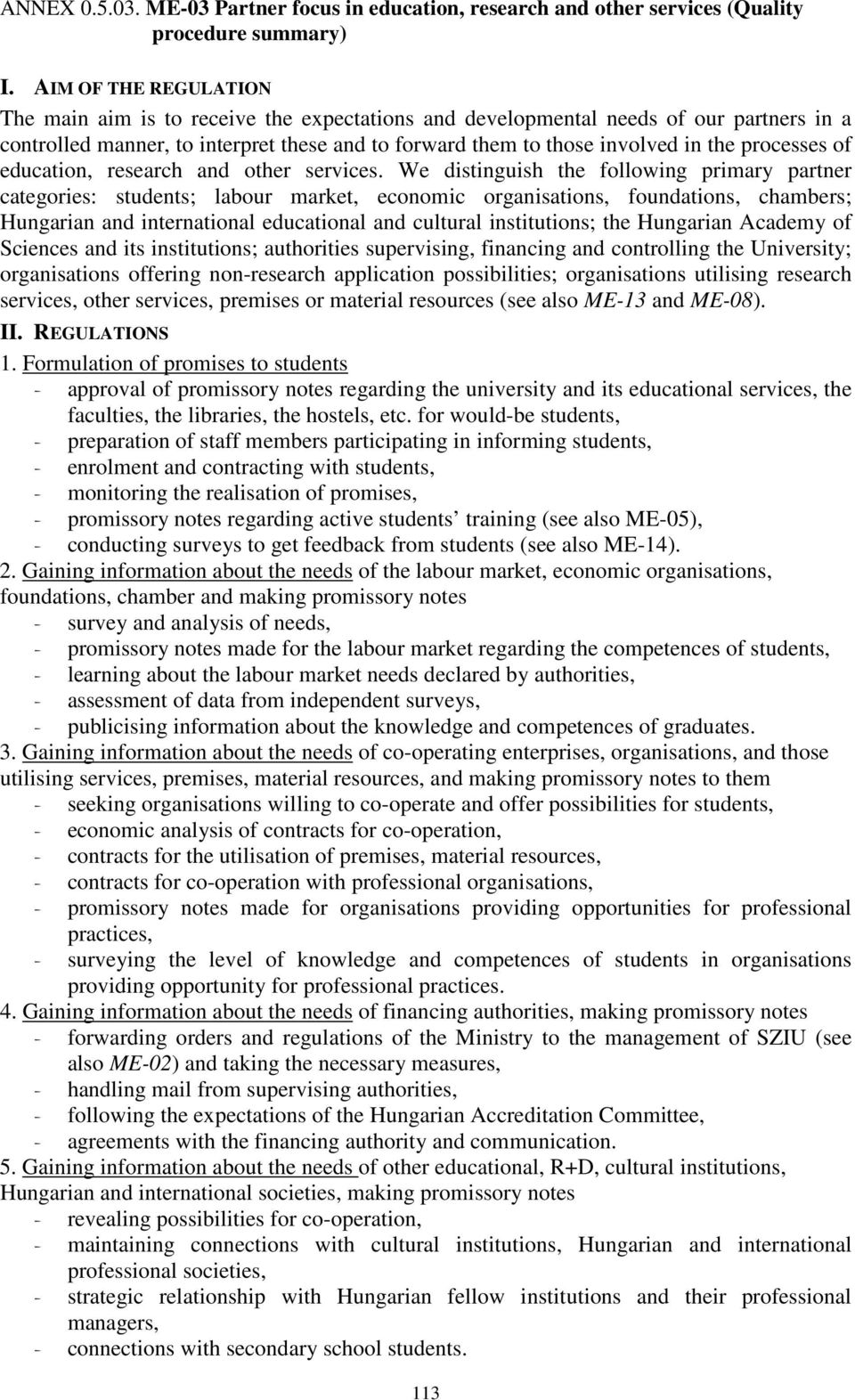 processes of education, research and other services.