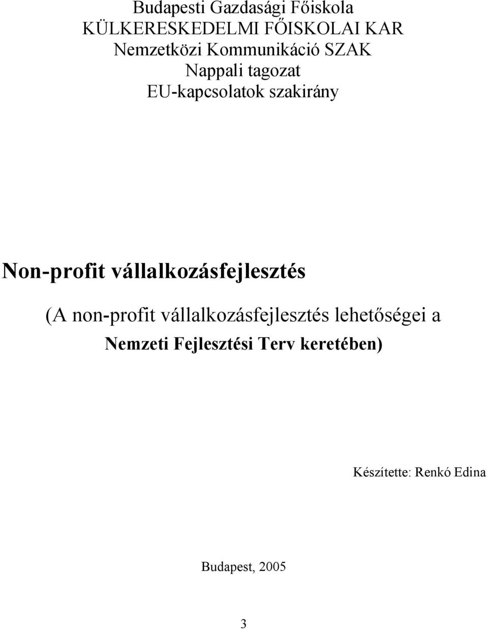 vállalkozásfejlesztés (A nonprofit vállalkozásfejlesztés lehetőségei a