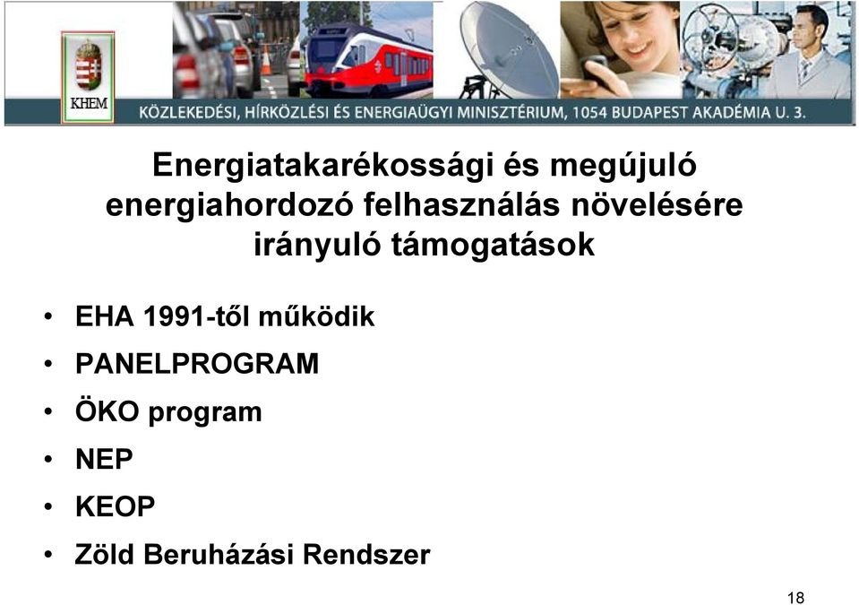 irányuló támogatások EHA 1991 t l m ködik