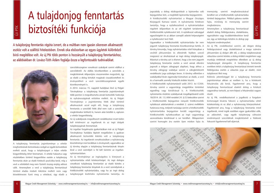 Lovász-Tóth Ádám foglalja össze a legfontosabb tudnivalókat.