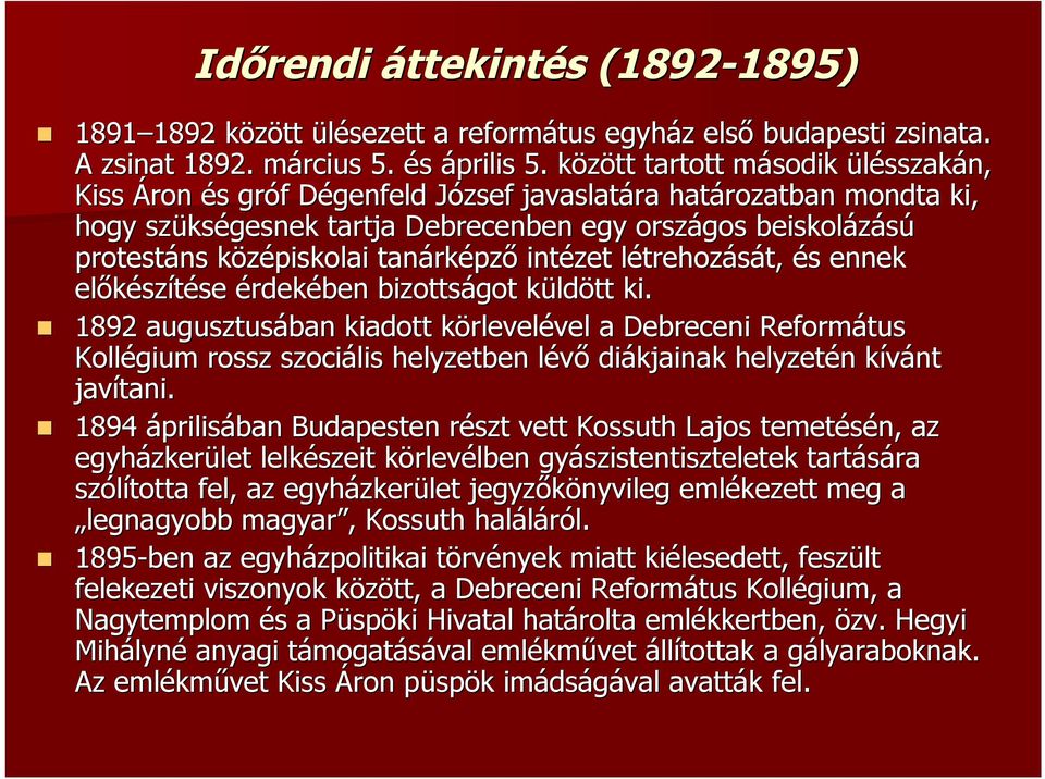 középiskolai k tanárk rképző intézet létrehozl trehozását, t, és s ennek előkész szítése se érdekében bizottságot küldk ldött ki.