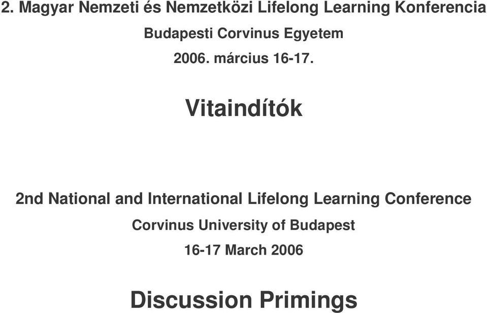 Vitaindítók 2nd National and International Lifelong Learning