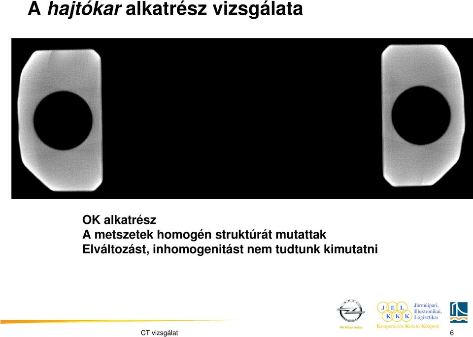 struktúrát mutattak Elváltozást,