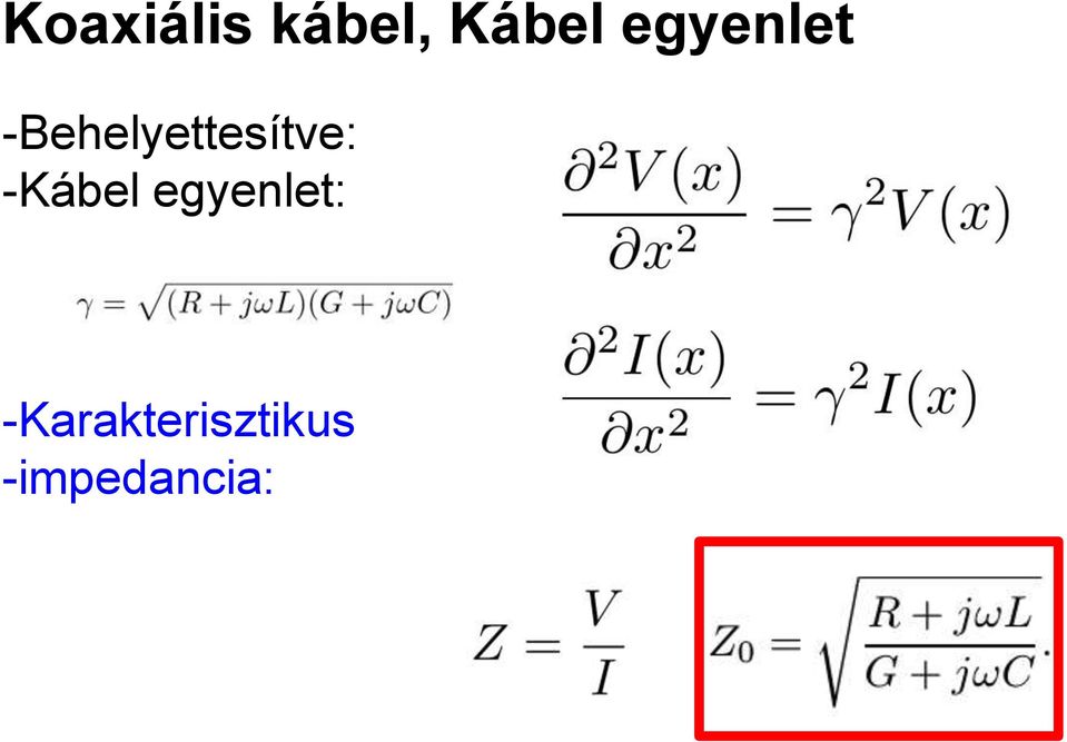 -Behelyettesítve: -Kábel