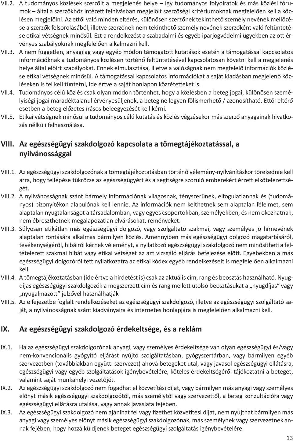 közlésen megjelölni.