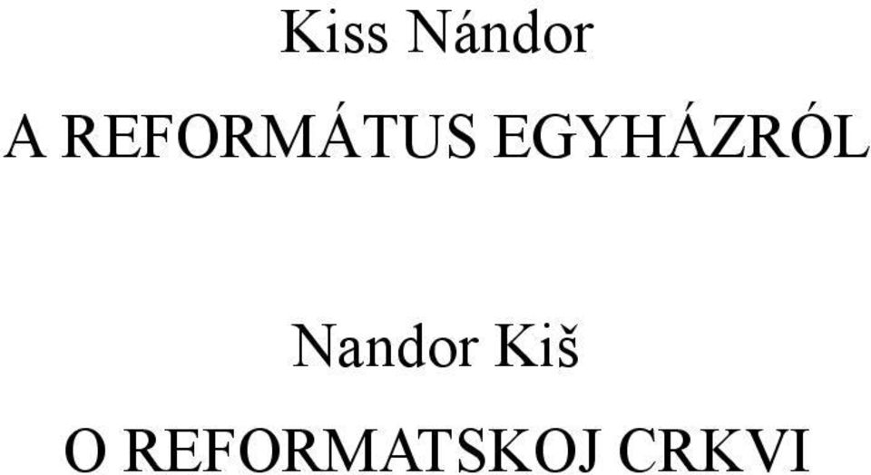 EGYHÁZRÓL Nandor