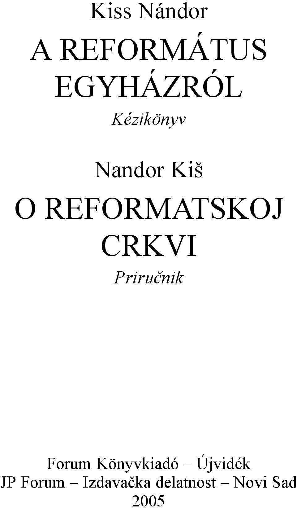 CRKVI Priručnik Forum Könyvkiadó