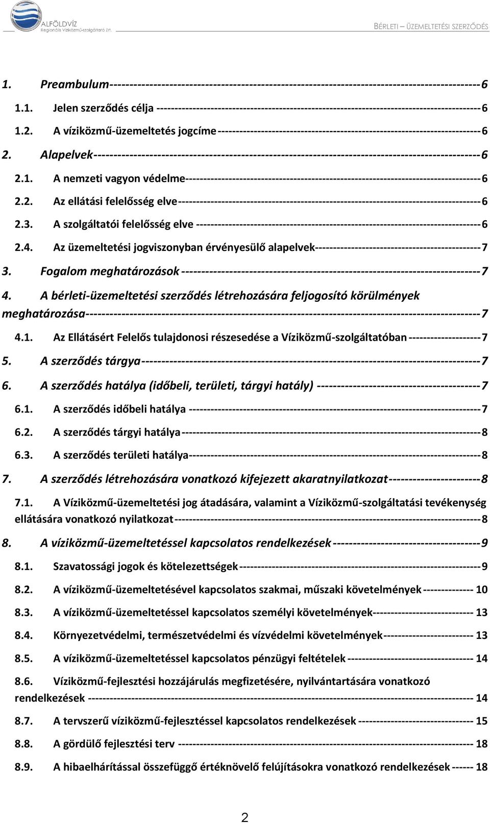 Alapelvek ------------------------------------------------------------------------------------------------- 6 2.1.