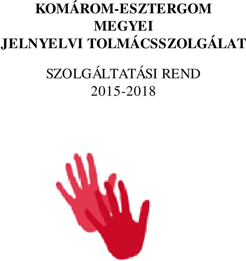 TOLMÁCSSZOLGÁLAT