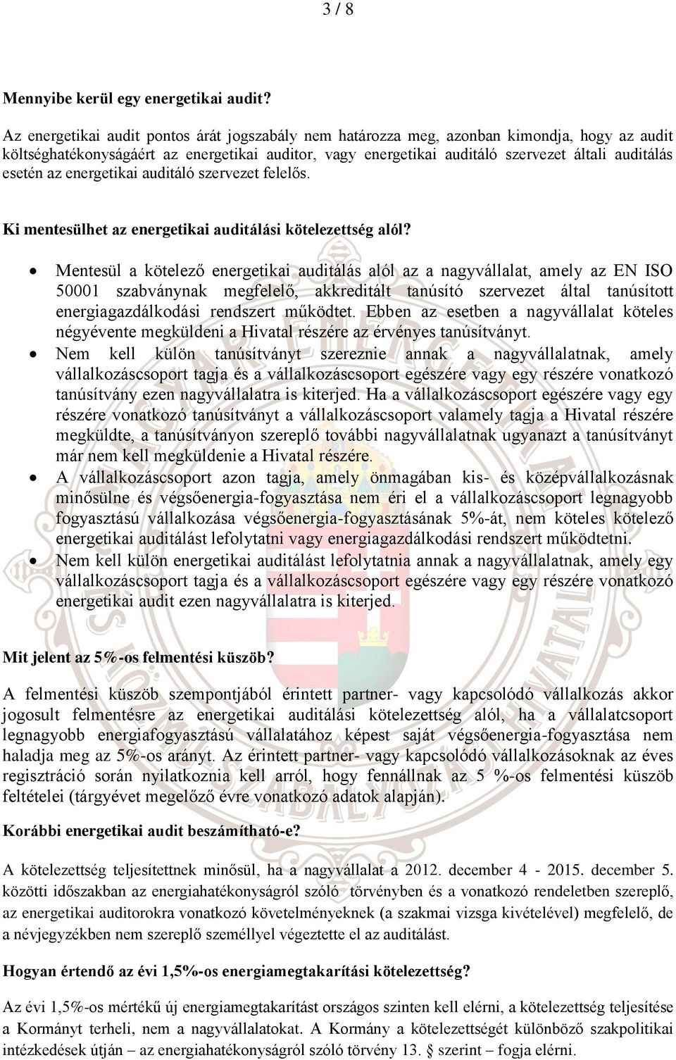 esetén az energetikai auditáló szervezet felelős. Ki mentesülhet az energetikai auditálási kötelezettség alól?