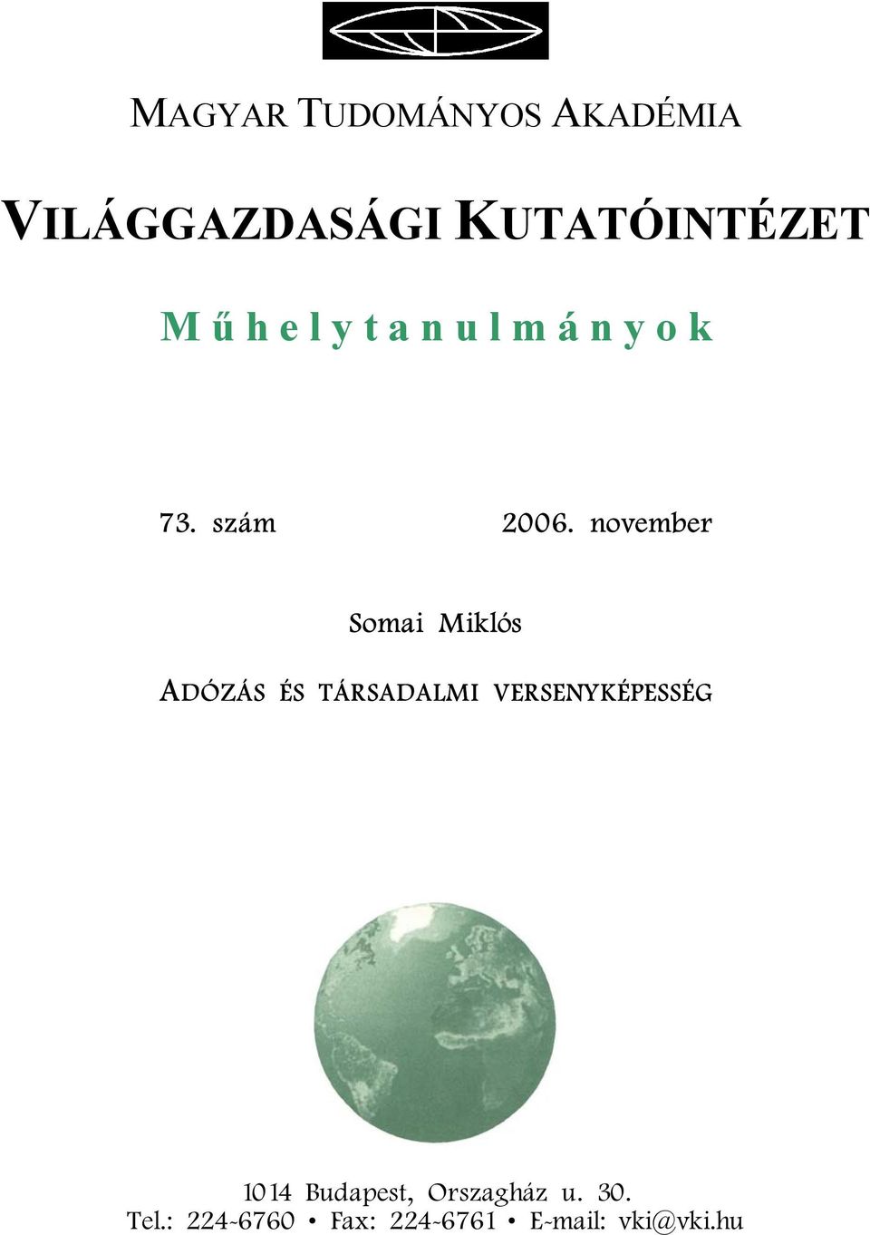 november Somai Miklós ADÓZÁS ÉS TÁRSADALMI VERSENYKÉPESSÉG