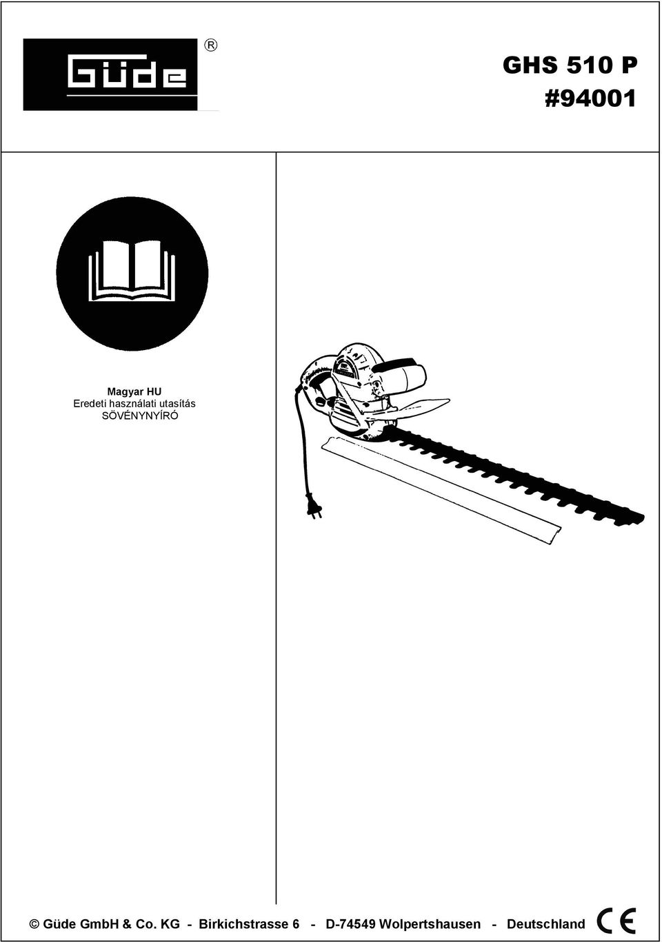 na obsluhu VERTIKUTÁTOR Nederlands NL 28 Originele gebruiksaanwijzing ELEKTRISCHE VERTICUTEERMACHINE Italiano IT 33 Originale del Manuale d Uso